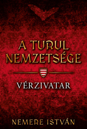 Nemere Istvn - A turul nemzetsge - Vrzivatar