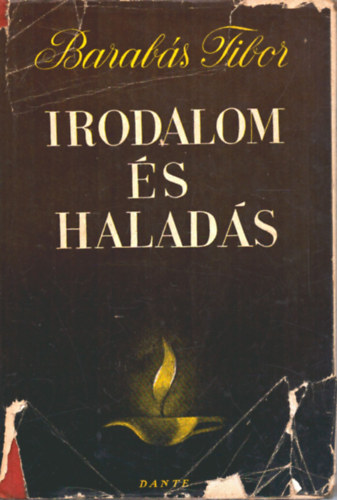 Barabás Tibor - Irodalom és haladás (Papír védőborítóban)