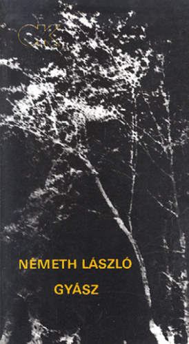 Németh László - Gyász
