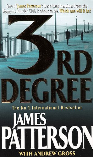 James Patterson - 3rd Degree