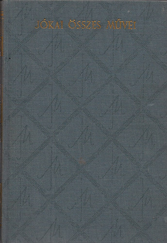 J�kai M�r - �s m�gis mozog a F�ld I-II.