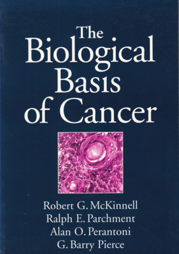 The Biological Basis of Cancer