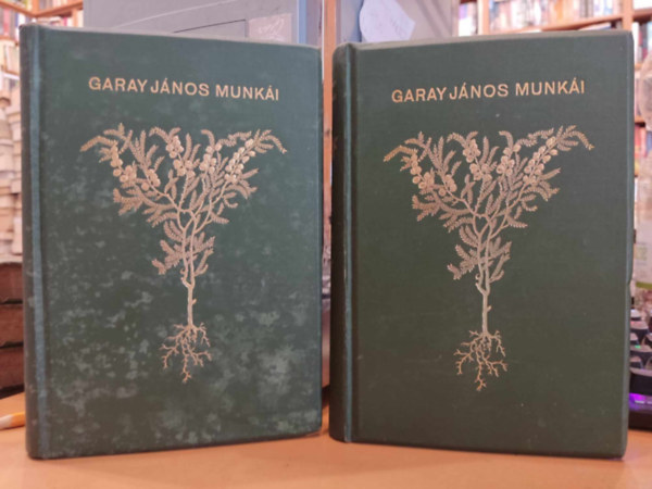 Ferenczy J�zsef Garay J�nos - Garay J�nos �sszes munk�i I-II. (1-2.)