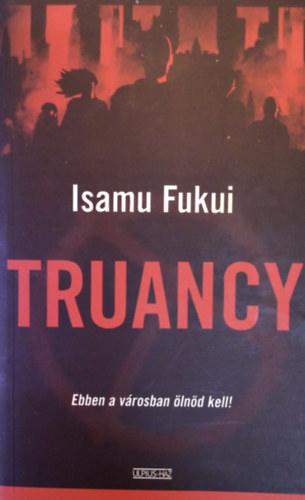 Isamu Fukui - Truancy