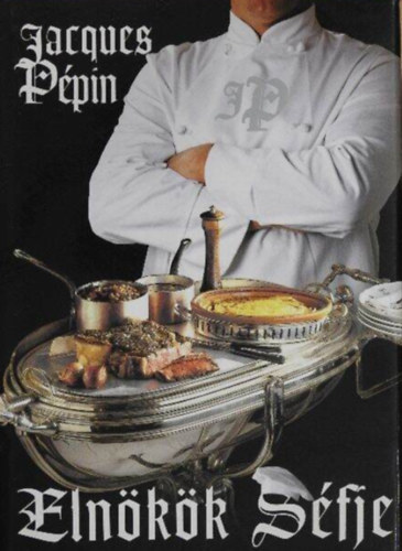 Jacques P�pin - Eln�k�k s�fje