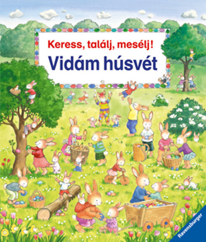 Sabine Cuno - Keress, találj, mesélj! - Vidám húsvét