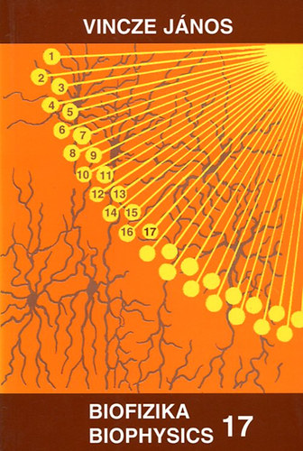 Vincze Jnos - Biofizika 17 - Biophysics