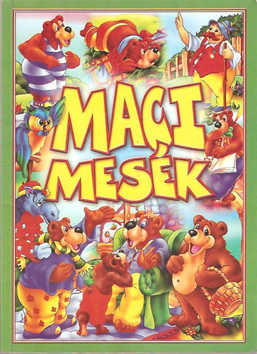 Anno Kiadó - Maci mesék