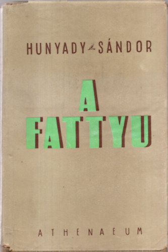 Hunyady Sndor - A fattyu