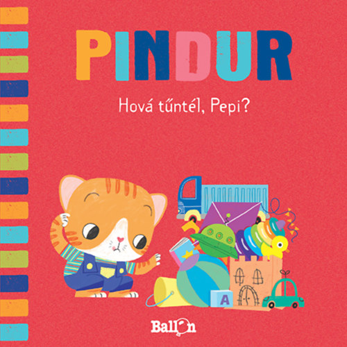 Pindur - Hov� t�nt�l, Pepi?