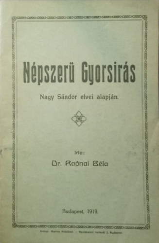 Dr. Radnai Bla - Npszer gyorsrs Nagy Sndor elvei alapjn