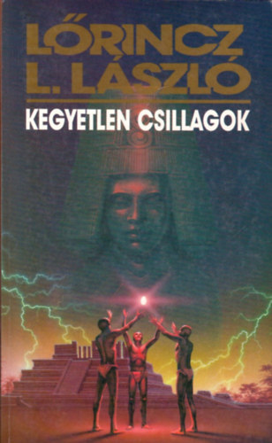 Lőrincz L. László - Kegyetlen csillagok