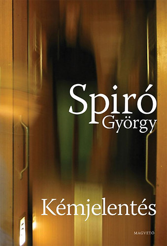 Spir� Gy�rgy - K�mjelent�s