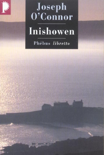 Joseph O'Connor - Inishowen (francia nyelven)