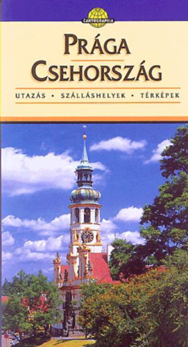 Horváth Tibor - Prága-Csehország (Cartographia)