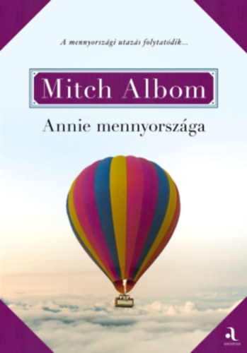 Mitch Albom - Annie mennyorsz�ga