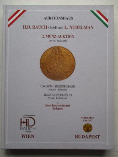 Nudelman Lszl - 2. Mnz-auktion 2005 April 29-30. (Magyar s erdlyi pnzek-emlkrmek)