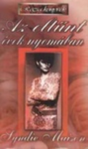 Syndie Maison - Az elt�nt �vek nyom�ban