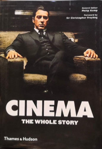 Philip Kemp Christopher Frayling - Cinema - The whole story