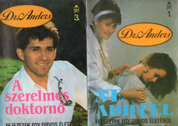 Alexa Alexandra - 3 db Dr. Anders sorozat f�zete 1. Ne add fel, 3. A szerelmes doktorn�, 9. Bel�p a harmadik