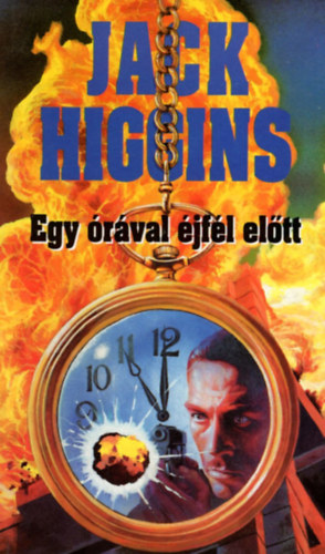 Jack Higgins - Egy rval jfl eltt
