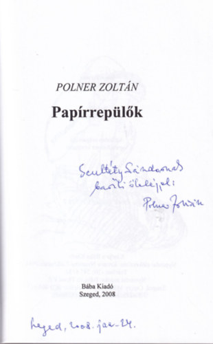 Polner Zoltn - Paprreplk - dediklt