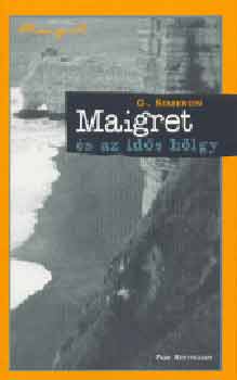 Georges Simenon - Maigret s az ids hlgy