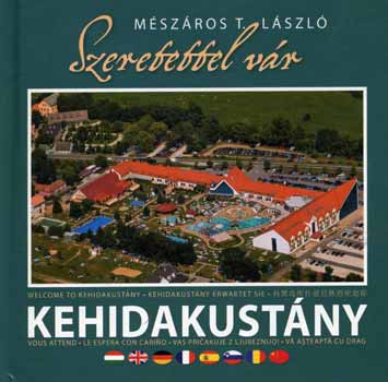 M�sz�ros T. L�szl� - Szeretettel v�r Kehidakust�ny