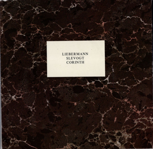 Liebermann-Slevogt-Corinth - Liebermann-Slevogt-Corinth grafik�i