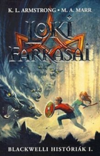 M.A. Marr K.L. Armstrong - Loki farkasai