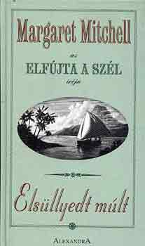 Margaret Mitchell - Els�llyedt m�lt