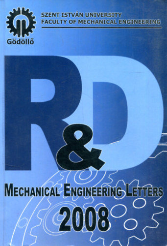 Dr. G�bor Kal�cska - Research & Development Mechanical Engineering Letters 2008