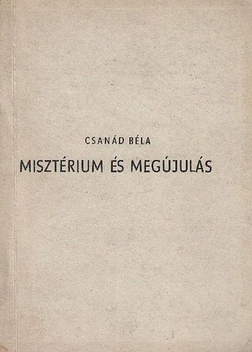 Csand Bla - Misztrium s megjuls