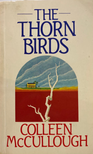 Colleen McCullough - The Thorn Birds
