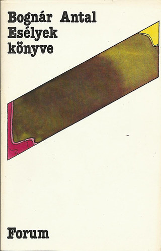 Bogn�r Antal - Es�lyek k�nyve
