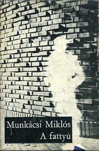 Munkácsi Miklós - A fattyú