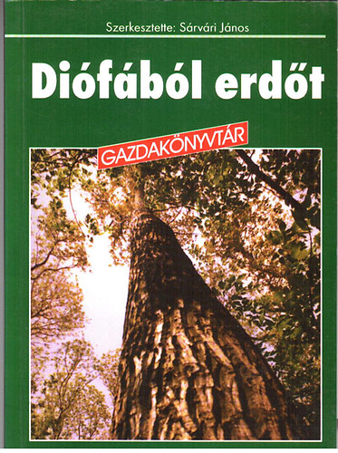 S�rv�ri J�nos szerk. - Di�f�b�l erd�t