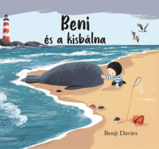 Benji Davies - Beni és a kisbálna