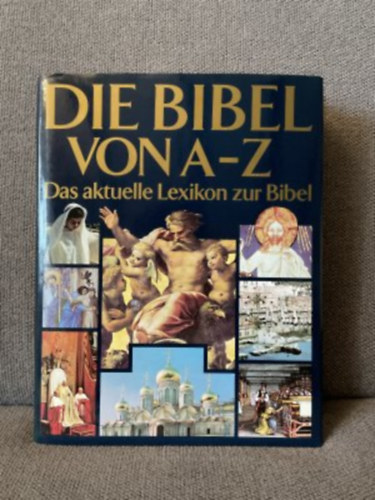 Dr. Matthias Stubhann - Die Bibel von A-Z