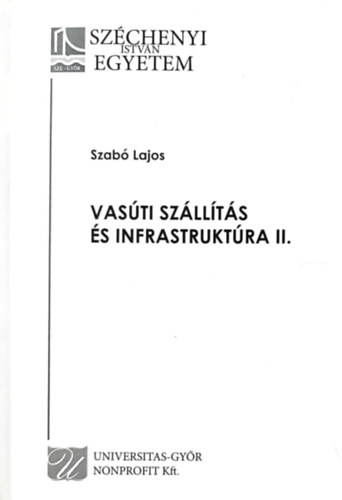 Szab Lajos - Vasti szllts s infrastruktra II.
