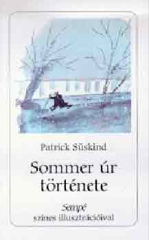 Patrick Süskind - Sommer úr története