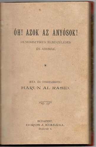 Harun Al Rasid - Óh! Azok az anyósok