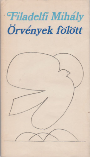 Filadelfi Mihály - Örvények fölött