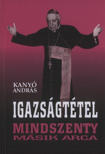 Kanyó András - Igazságtétel