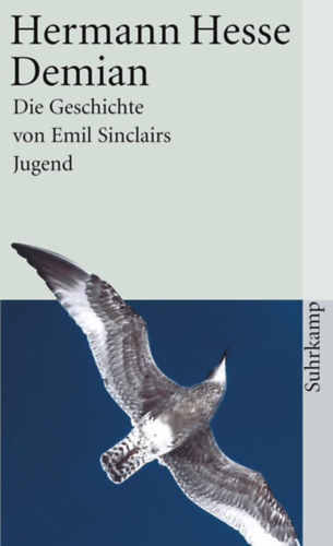 Hermann Hesse - Demian - Die Geschichte von Emil Sinclairs Jugend