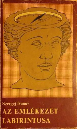 Szergej Ivanov - Az emlékezet labirintusa