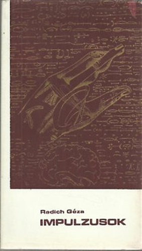 Radich G�za - Impulzusok