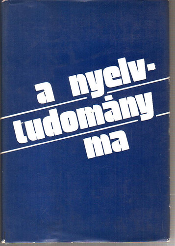 Sz�pe Gy�rgy - A nyelvtudom�ny ma
