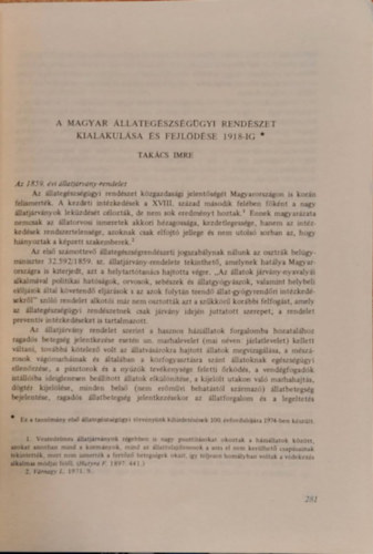 Takcs Imre - A Magyar llategszssggyi Rendszet Kialakulsa s Fejldse 1918-ig (Klnlenyomat)