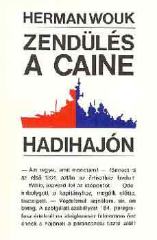 Herman Wouk - Zendls a Caine hadihajn